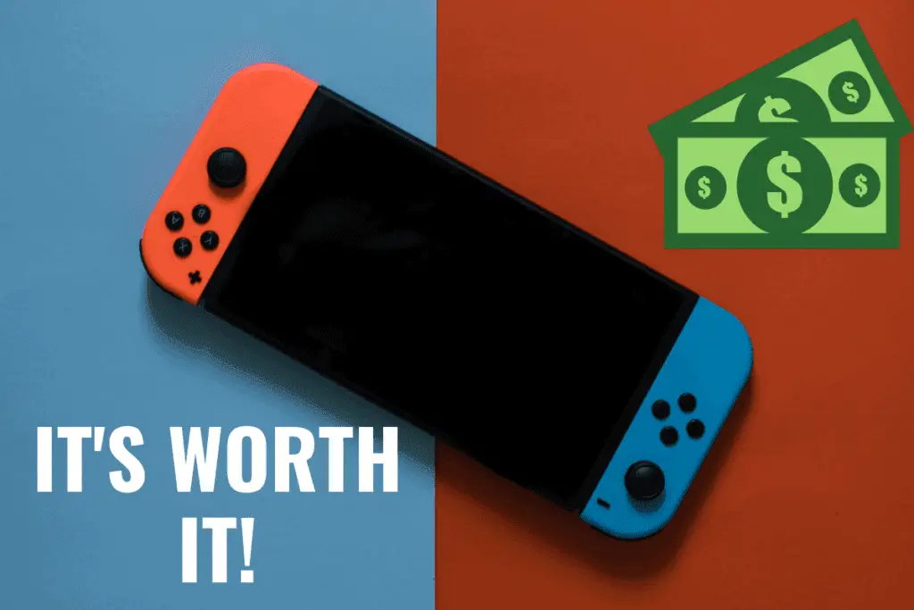 Is the nintendo switch worth the money